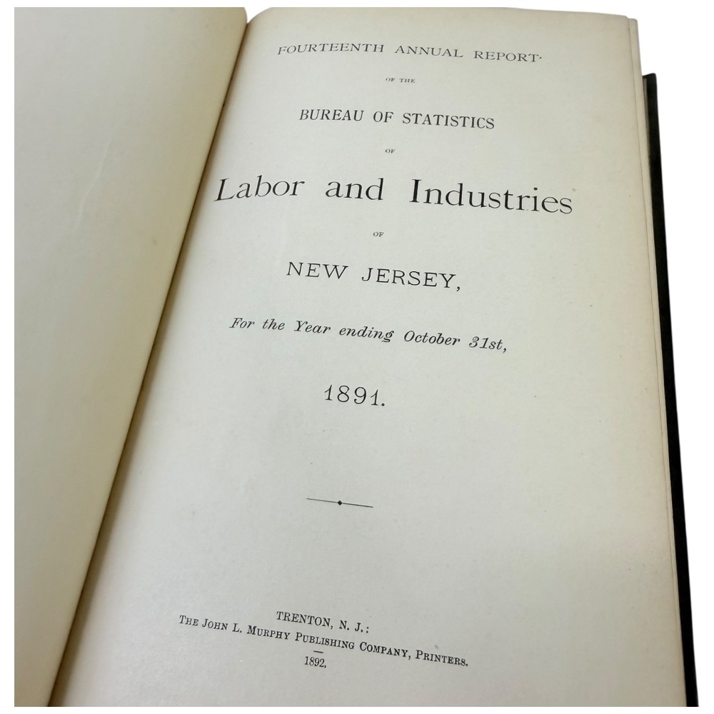 1891 Bureau of Statistics Labor Industries New Jersey Annual Report Book